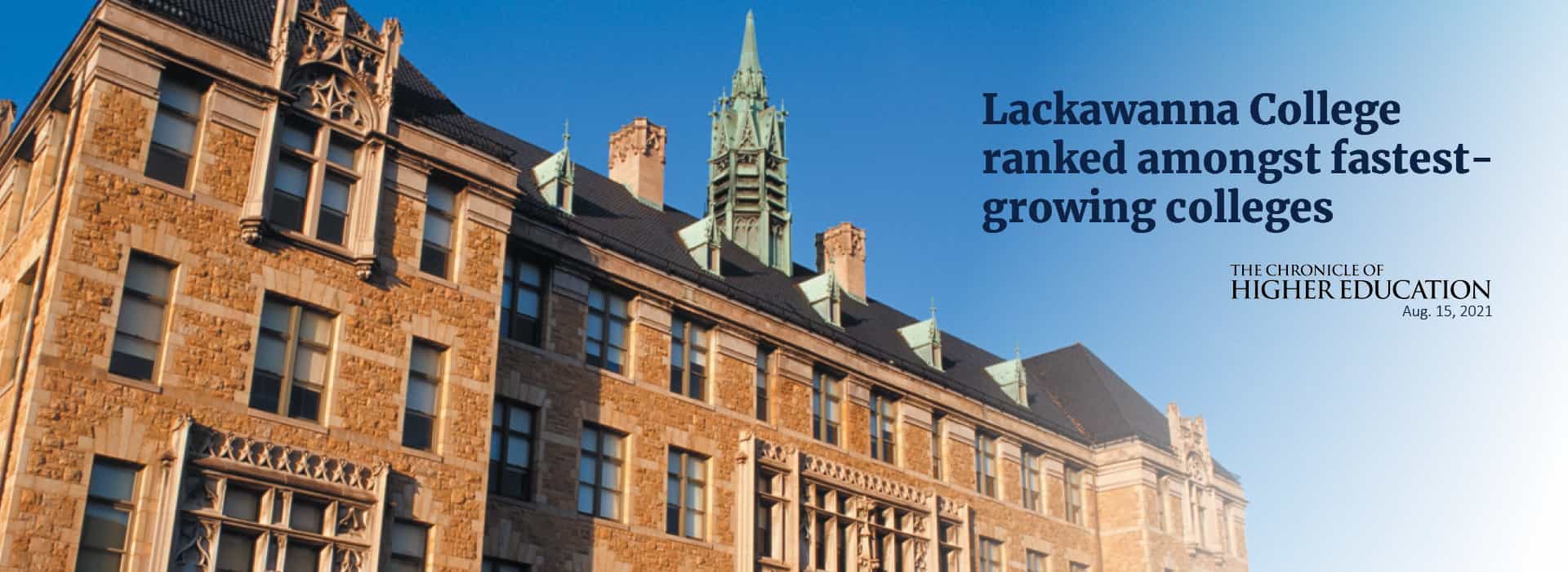 Lackawanna College ranked amongst fastest growing colleges - The Chronicle of Higher Education - Aug. 15, 2021