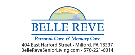 Belle Reve Personal Care & Memory Care - 404 East Harford Street - Milford, PA 18337 - Bellereveseniorliving.com - 570-221-6014