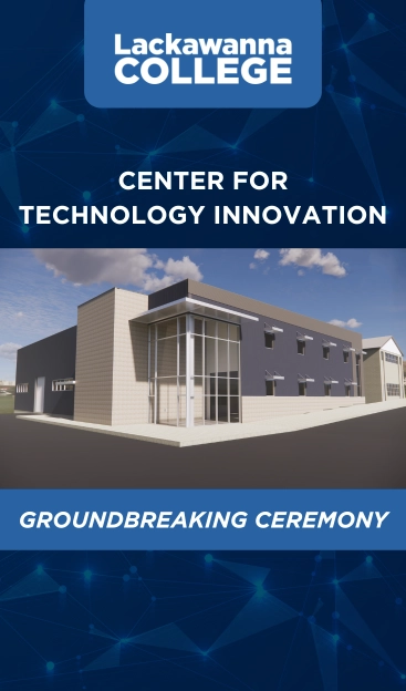 Lackawanna College - Center For Technology Innovation - Groundbreaking Ceremony