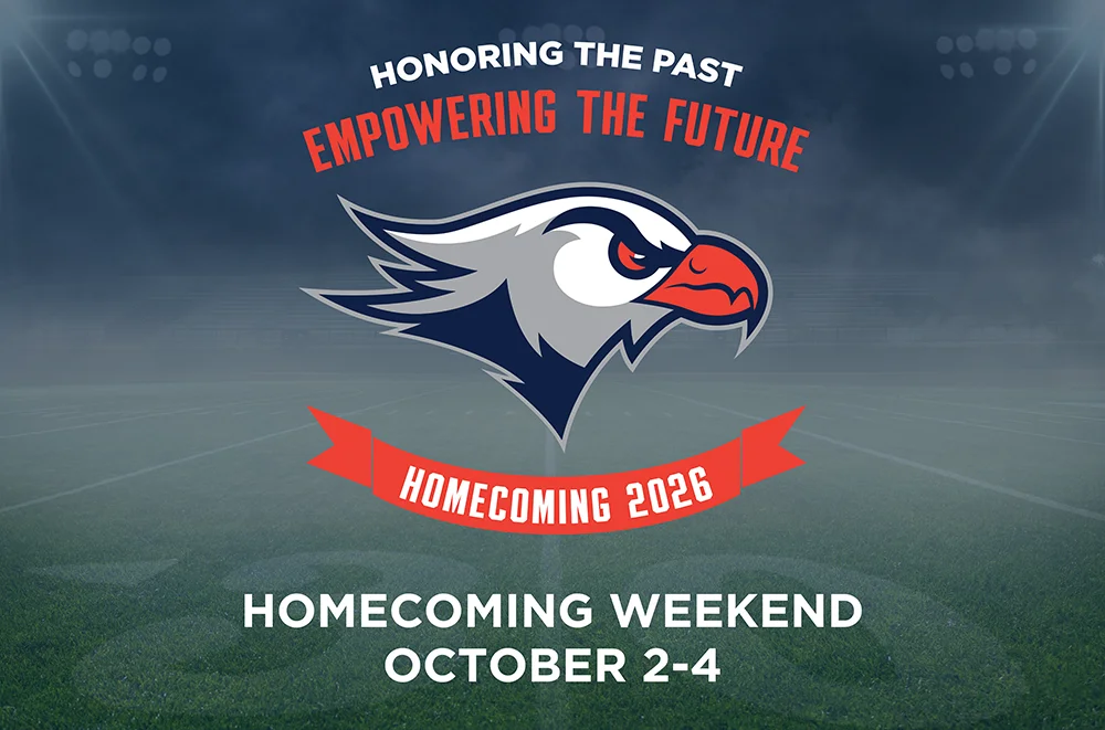 Honoring the Past - Empowering the Future - Homecoming 2026 - Homecoming Weekend - October 2-4